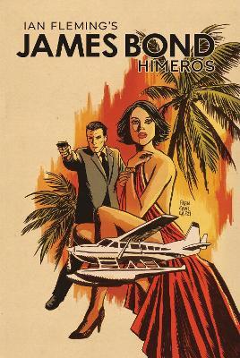 James Bond: Himeros - Rodney Barnes - cover