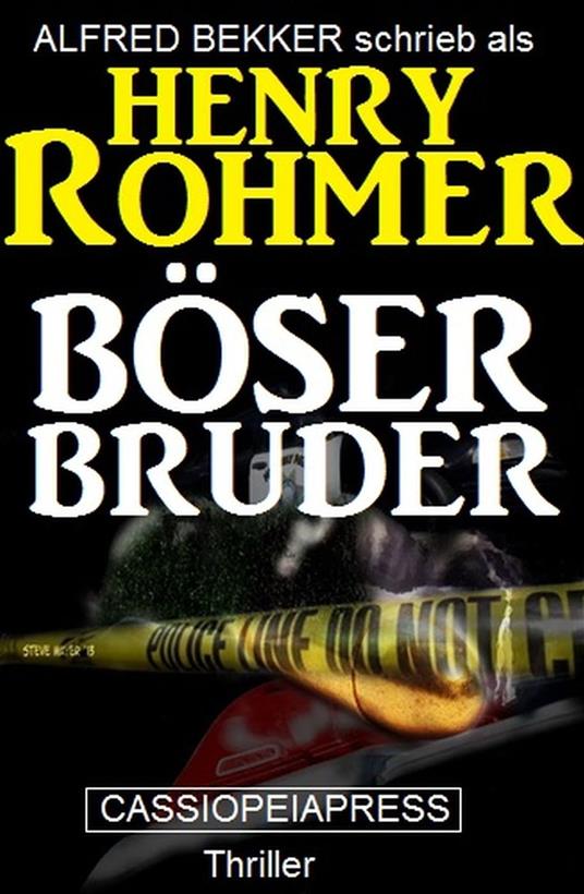 Böser Bruder: Thriller