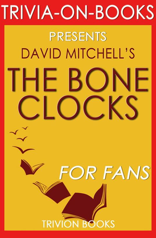 The Bone Clocks by David Mitchell (Trivia-On-Books)