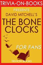 The Bone Clocks by David Mitchell (Trivia-On-Books)