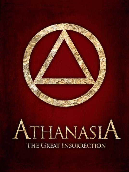 Athanasia: The Great Insurrection