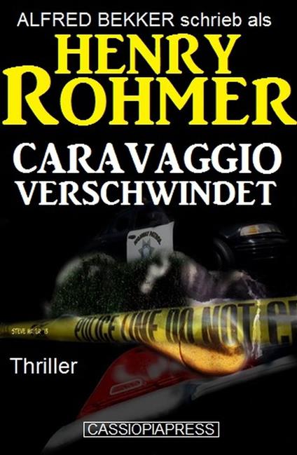 Caravaggio verschwindet: Thriller