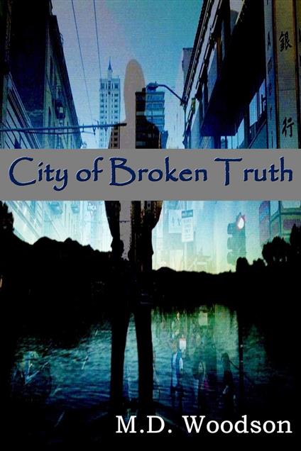 City of Broken Truth