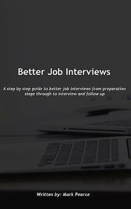 Better Job Interviews