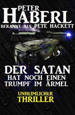 Der Satan hat noch einen Trumpf im Ärmel