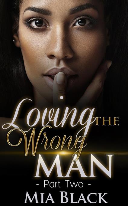 Loving The Wrong Man 2