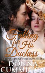 Falling for His Duchess