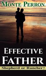 Effective Father: Shepherd or Rancher?