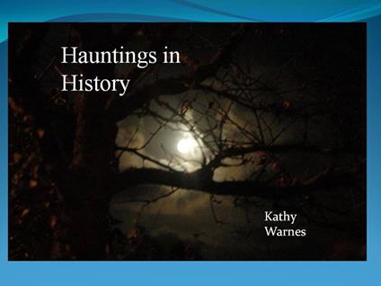 Hauntings in History