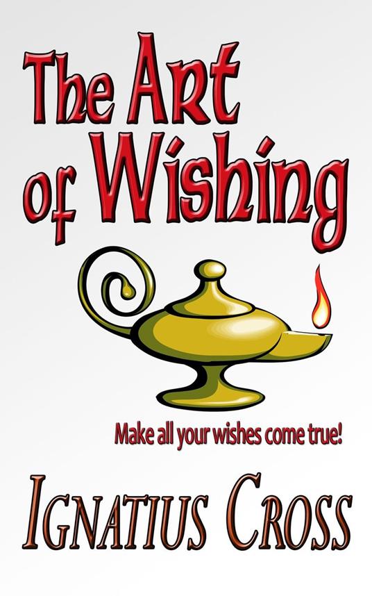 The Art of Wishing