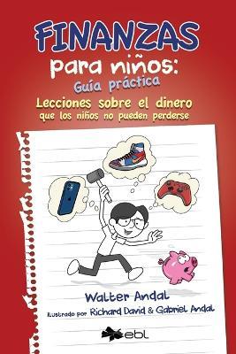 Finanzas para ninos: Guia practica - Walter Andal - cover