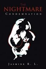 The Nightmare: Condemnation