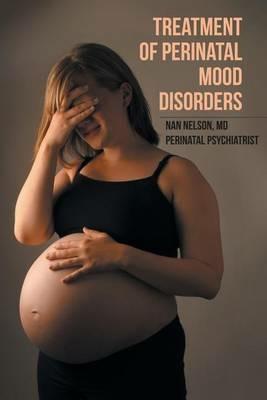 Treatment of Perinatal Mood Disorders - Nan Nelson - cover