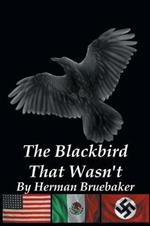 The Blackbird That Wasn't