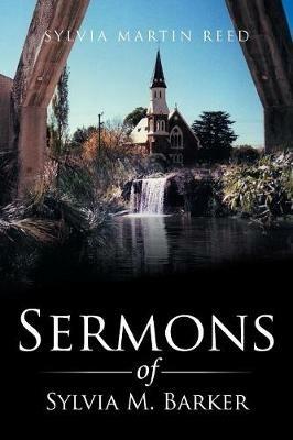 Sermons of Sylvia M. Barker - Sylvia Martin Reed - cover