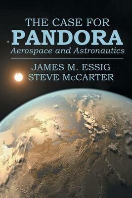 The Case for Pandora - James M Essig,Steve McCarter - cover