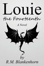 Louie the Fourteenth