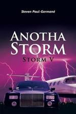 Anotha Storm: Storm V