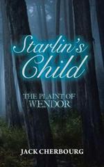 Starlin's Child: The Plaint of Wendor