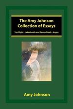 The Amy Johnson Collection of Essays: Top Flight - Lakenheath and Garvochleah - Angus