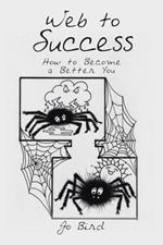 Web to Success: How to Become a Better You