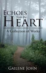 Echoes from the Heart: A Collection of Works