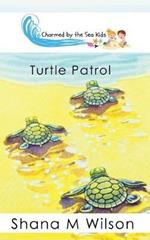 Charmed by the Sea Kids: Turtle Patrol