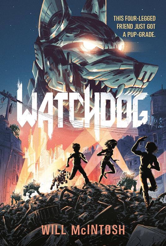 Watchdog - Will McIntosh - ebook