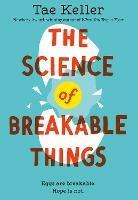 The Science of Breakable Things - Tae Keller - cover