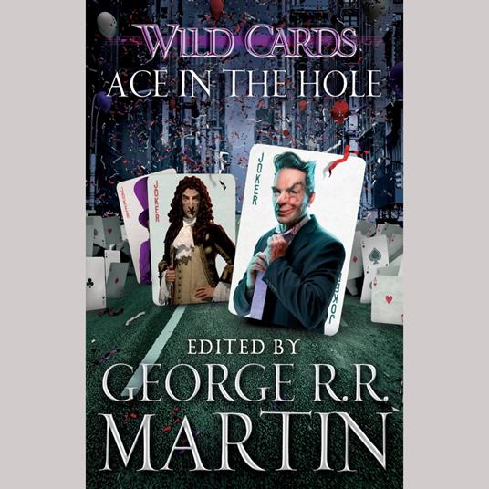 Wild Cards VI: Ace in the Hole