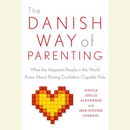 The Danish Way of Parenting