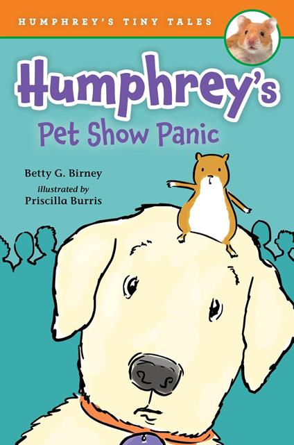 Humphrey's Pet Show Panic - Betty G. Birney,Priscilla Burris - ebook