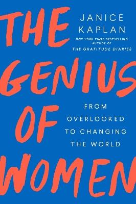 The Genius of Women: From Overlooked to Changing the World - Nate Klemp,Kaley Klemp - cover