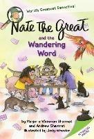 Nate the Great and the Wandering Word - Marjorie Weinman Sharmat,Andrew Sharmat - cover