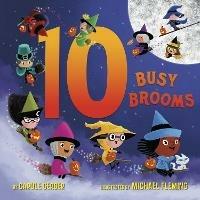 10 Busy Brooms - Carole Gerber,Michael Fleming - cover