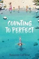 Counting to Perfect - Suzanne LaFleur - cover