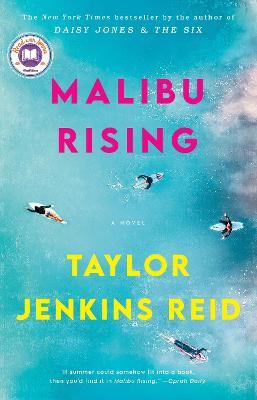 Malibu Rising: A Novel - Taylor Jenkins Reid - cover
