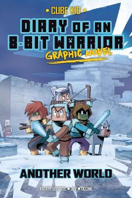 Diary of an 8-Bit Warrior Graphic Novel: Another World - Pirate Sourcil -  Libro in lingua inglese - Andrews McMeel Publishing - 8-Bit Warrior Graphic  Novels| IBS