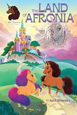 Afro Unicorn: The Land of Afronia, Vol. 1