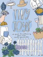 Tiny Joys: A Guide to Embracing Your Inner Coastal Grandmother