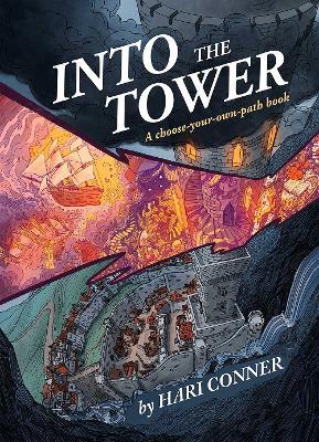 Into the Tower: A Choose-Your-Own-Path Book - Hari Conner - cover