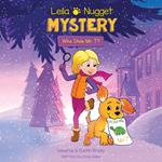 Leila & Nugget Mystery