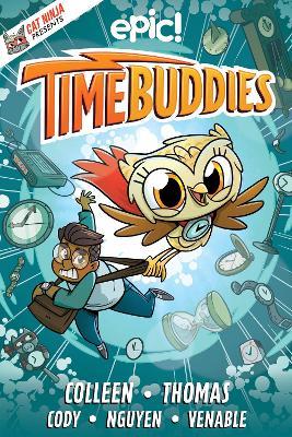 Time Buddies - Matthew Cody,Colleen AF Venable,Marcie Colleen - cover