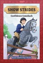 Show Strides Vol. 2: Confidence Comeback Volume 2