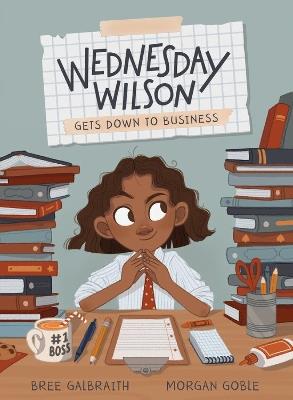 Wednesday Wilson Gets Down To Business - Bree Galbraith - cover