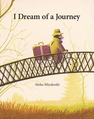 I Dream Of A Journey - Akiko Miyakoshi - cover