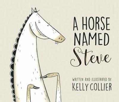 A Horse Named Steve - Kelly Collier - cover