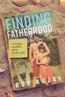 Finding Fatherhood