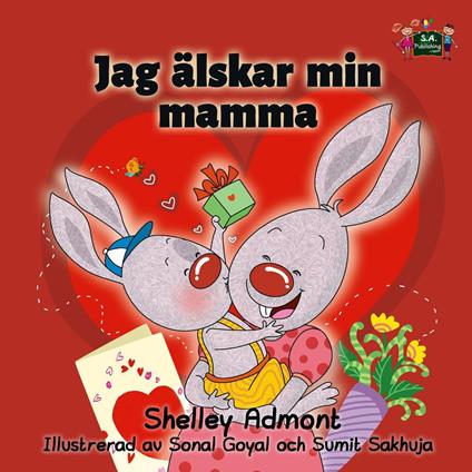 Jag älskar min mamma - Shelley Admont,KidKiddos Books - ebook