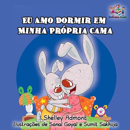 Eu Amo Dormir em Minha Própria Cama - Shelley Admont,S.A. Publishing - ebook